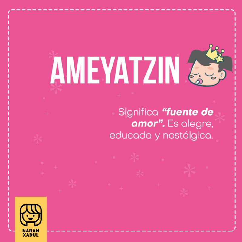 Significado de Ameyatzin