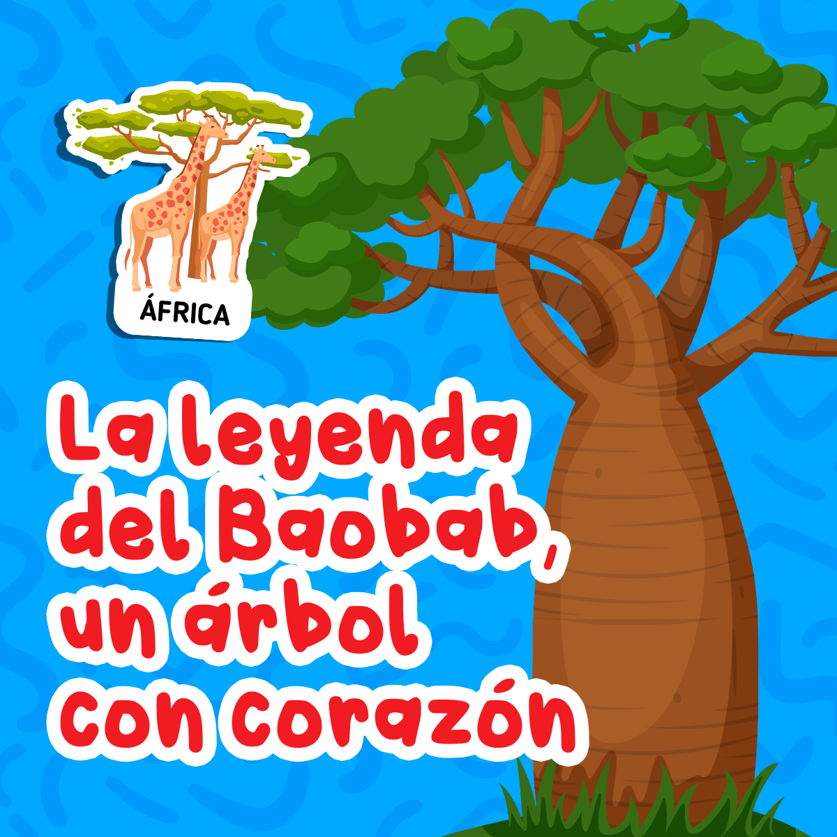 La Leyenda de Baobab, un árbol con corazón