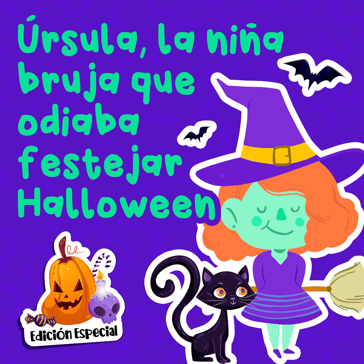 Ursula, la niña bruja que odiaba festejar Halloween