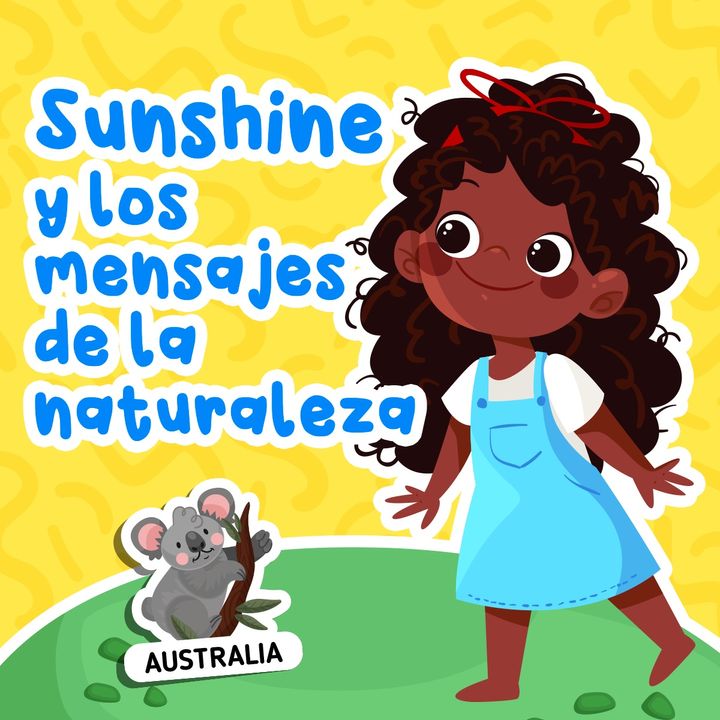 Sunshine y los mensajes de la naturaleza