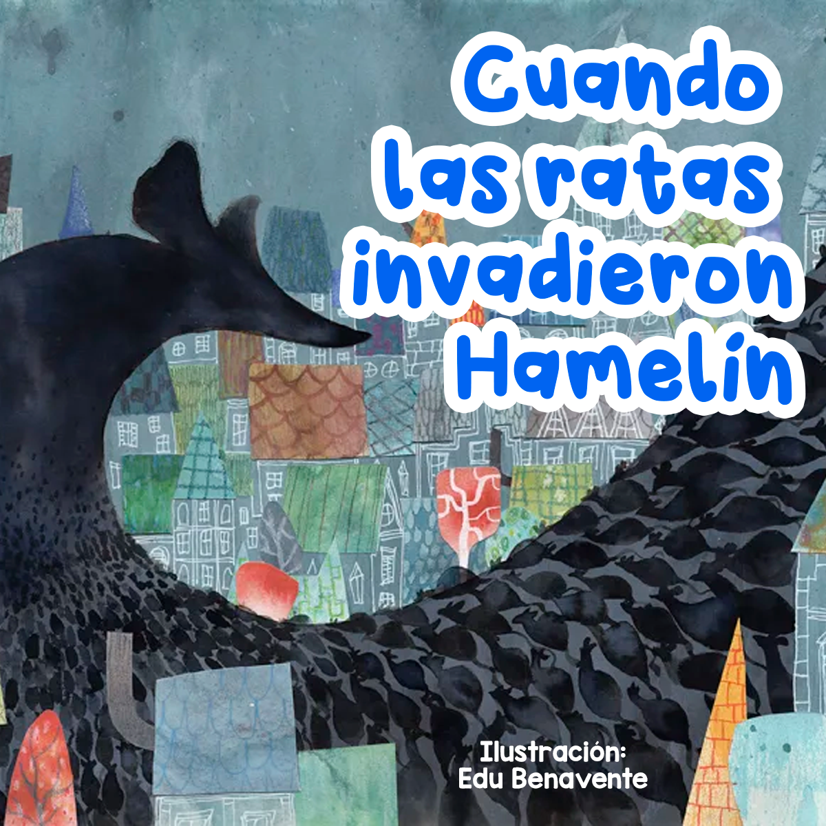 Cuando las ratas invadieron Hamelín