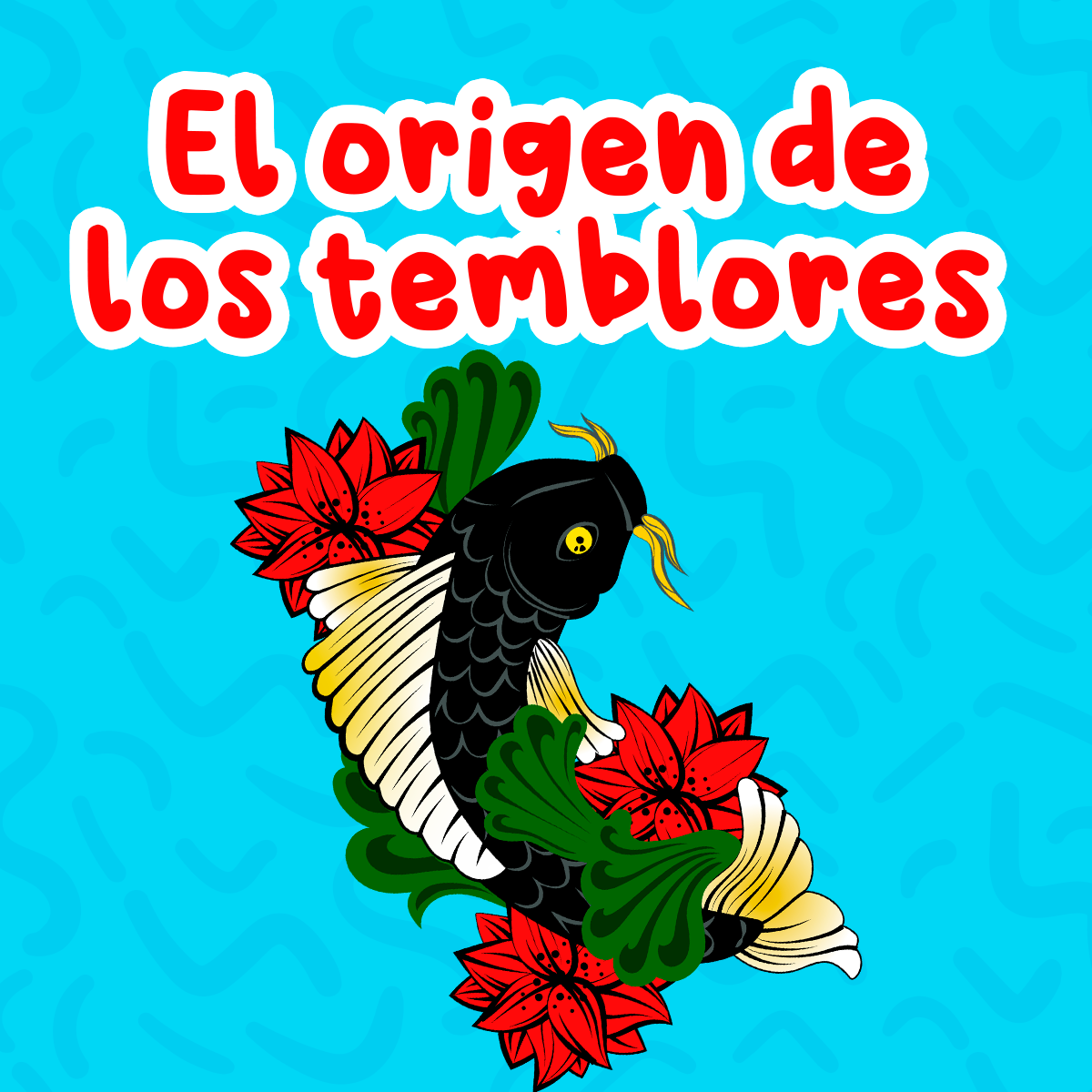 El origen de los temblores